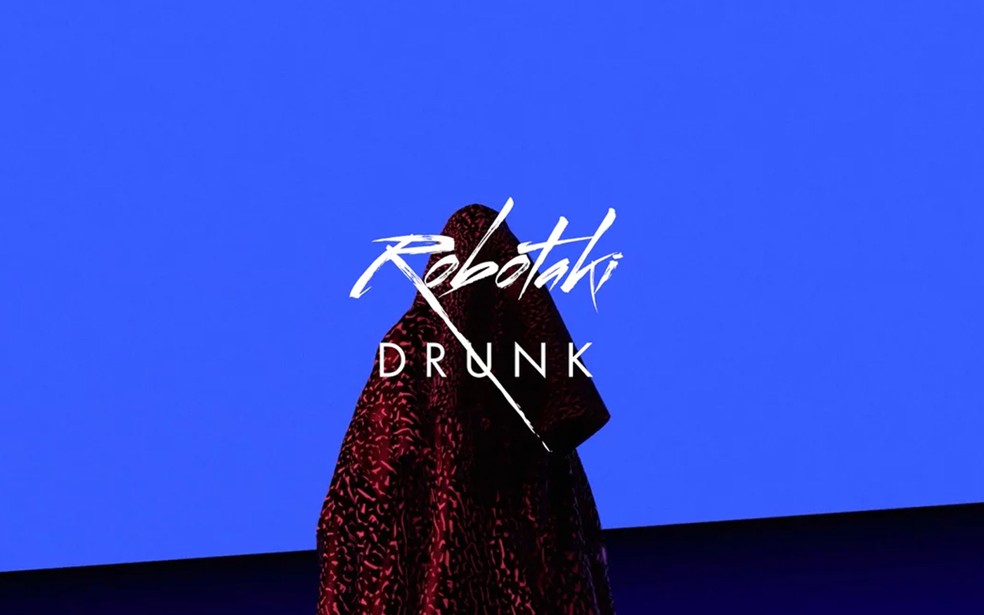 Robotaki - Drunk ft. Reece cover image